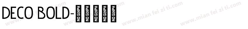 Deco Bold字体转换